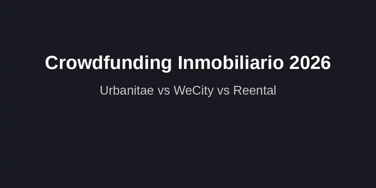 Mejores Plataformas Crowdfunding Inmobiliario 2026