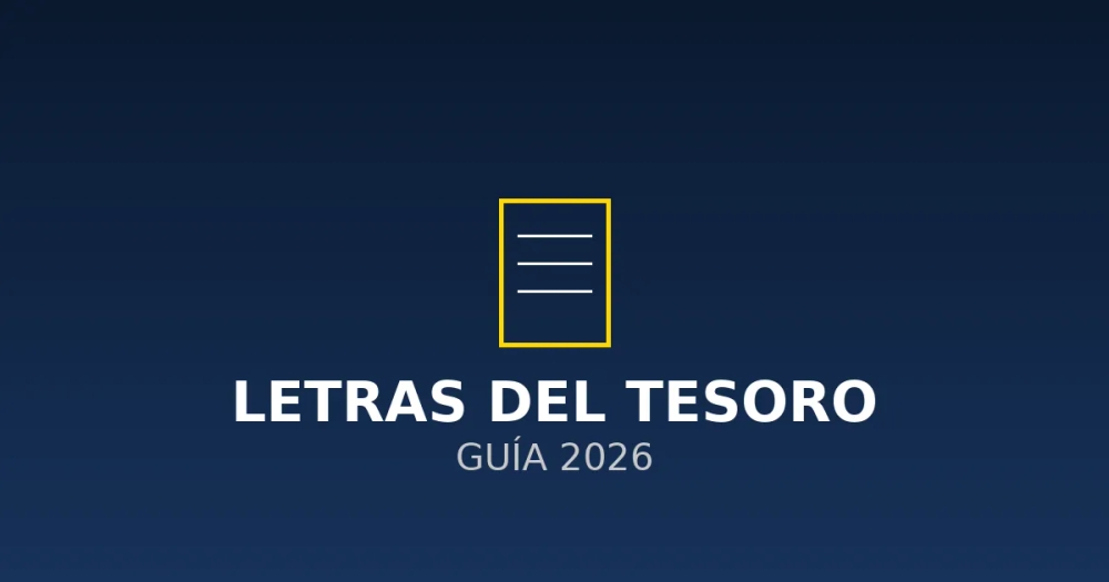 Cómo Comprar Letras del Tesoro en España: Guía Definitiva (2026)