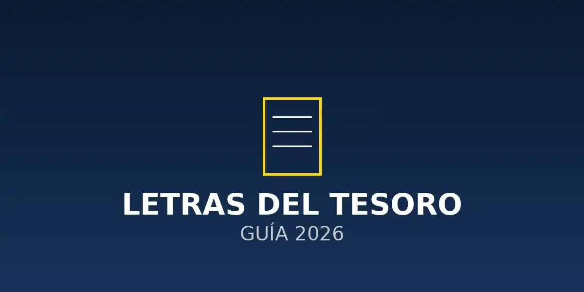 Comprar Letras del Tesoro en España: Guía (2026)